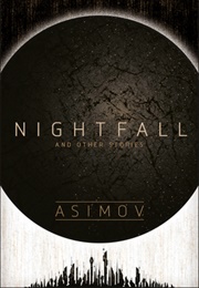 Nightfall and Other Stories (Isaac Asimov)