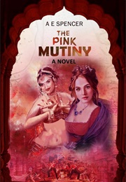 The Pink Mutiny (A E Spencer)