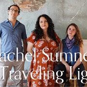 Rachel Sumner &amp; Traveling Light