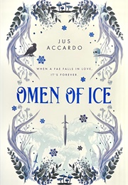 Omen of Ice (Jus Accardo)