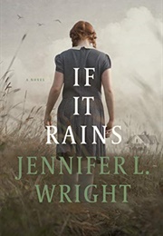 If It Rains (Jennifer L. Wright)