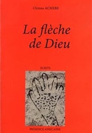 La Flèche De Dieu (Chinua Achebe)