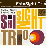 Shinsight Trio - Shallow Nights Blurry Moon