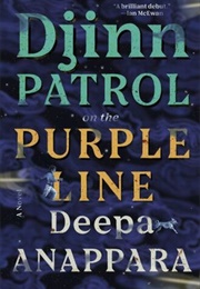 Djinn Patrol on the Purple Line (Deepa Anappara)