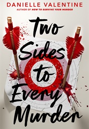 Two Sides to Every Murder (Danielle Valentine)