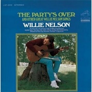 Willie Nelson - The Party&#39;s Over