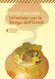 Un&#39;estate Con La Strega Del&#39;ovest (Kaho Nashiki)