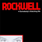 Somebody&#39;s Watching Me (1984) - Rockwell