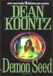 Demon Seed (Dean Koontz)