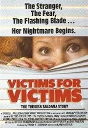 Victims for Victims: The Theresa Saldana Story (1984)