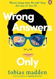 Wrong Answers Only (Tobias Madden)