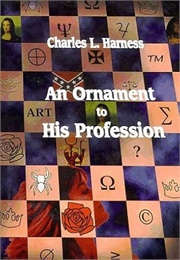 An Ornament to His Profession (Charles Harness)