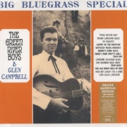 Big Bluegrass Special - The Green River Boys Feat. Glen Campbell