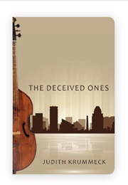 The Deceived Ones (Judith Krummeck)