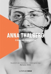 Anna Thalberg (Eduardo Sangarcia)