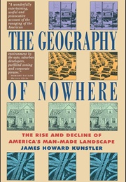 The Geography of Nowhere (James Howard Kunstler)