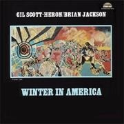 Winter in America - Gil Scott-Heron &amp; Brian Jackson