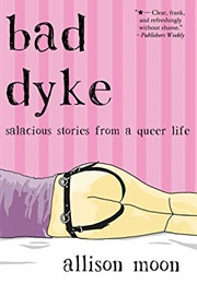 Bad Dyke (Allison Moon)