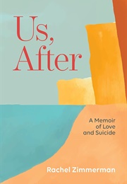 Us, After (Rachel Zimmerman)