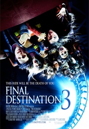 Final Destination 3 (2006)