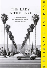 The Lady in the Lake (Raymond Chandler)