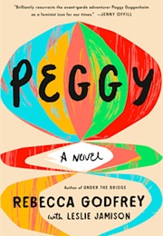 Peggy (Leslie Jamison &amp; Rebecca Godfrey)