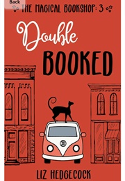 Double Booked (Liz Hedgecock)