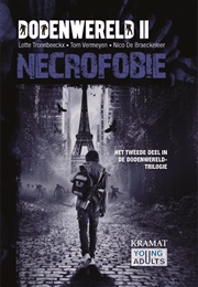 Necrofobie (Lotte Troombeeckx, Tom Vermeyen, Nico De Braechele)