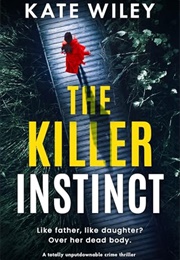 The Killer Instinct (Kate Wiley)