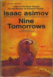 Nine Tomorrows (Isaac Asimov)