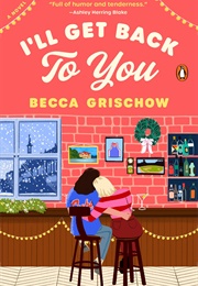 I&#39;ll Get Back to You (Becca Grischow)