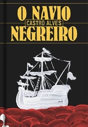 O Navio Negreiro (Castro Alves)