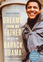 Dreams From My Father: A Story of Race and Inheritance (Barack Obama)