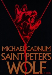 Saint Peter&#39;s Wolf (Michael Cadnum)