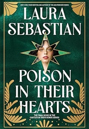 Poison in Their Hearts (Laura Sebastian)