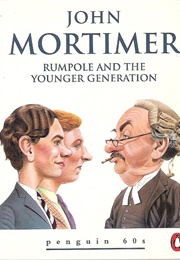 Rumpole and the Younger (John Mortimer)