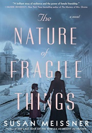 The Nature of Fragile Things (Meissner, Susan)