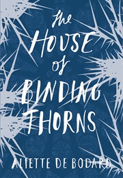 The House of Binding Thorns (Aliette De Bodard)