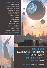 The Best Science Fiction and Fantasy of the Year: Volume 3 (Jonathan Strahan)