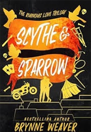 Scythe &amp; Sparrow (Brynne Weaver)