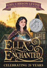 Ella Enchanted (Gail Carson Levine)