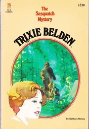 Trixie Belden and the Sasquatch Mystery (Kathryn Kenny)