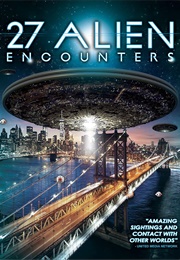 27 Alien Encounters (2016)