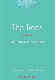 The Trees (Claudia Peña Claros)