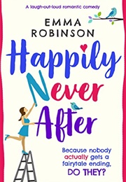 Happily Never After (Emma Robinson)