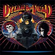 Bob Dylan &amp; the Grateful Dead - Dylan &amp; the Dead