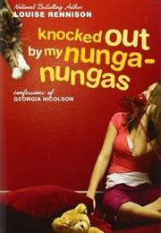 Knocked Out by My Nunga-Nungas (Louise Rennison)