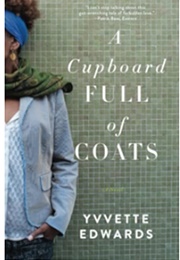 A Cupboard Full of Coats: A Novel (Edwards, Yvvette)