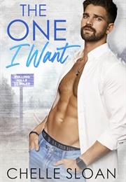 The One I Want (Chelle Sloan)