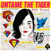 Untame the Tiger (Mary Timony, 2024)